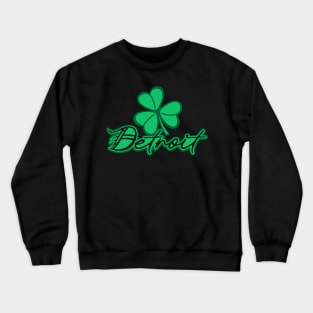 Detroit Irish Crewneck Sweatshirt